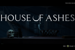 House of Ashes Gameplay Preview Feature